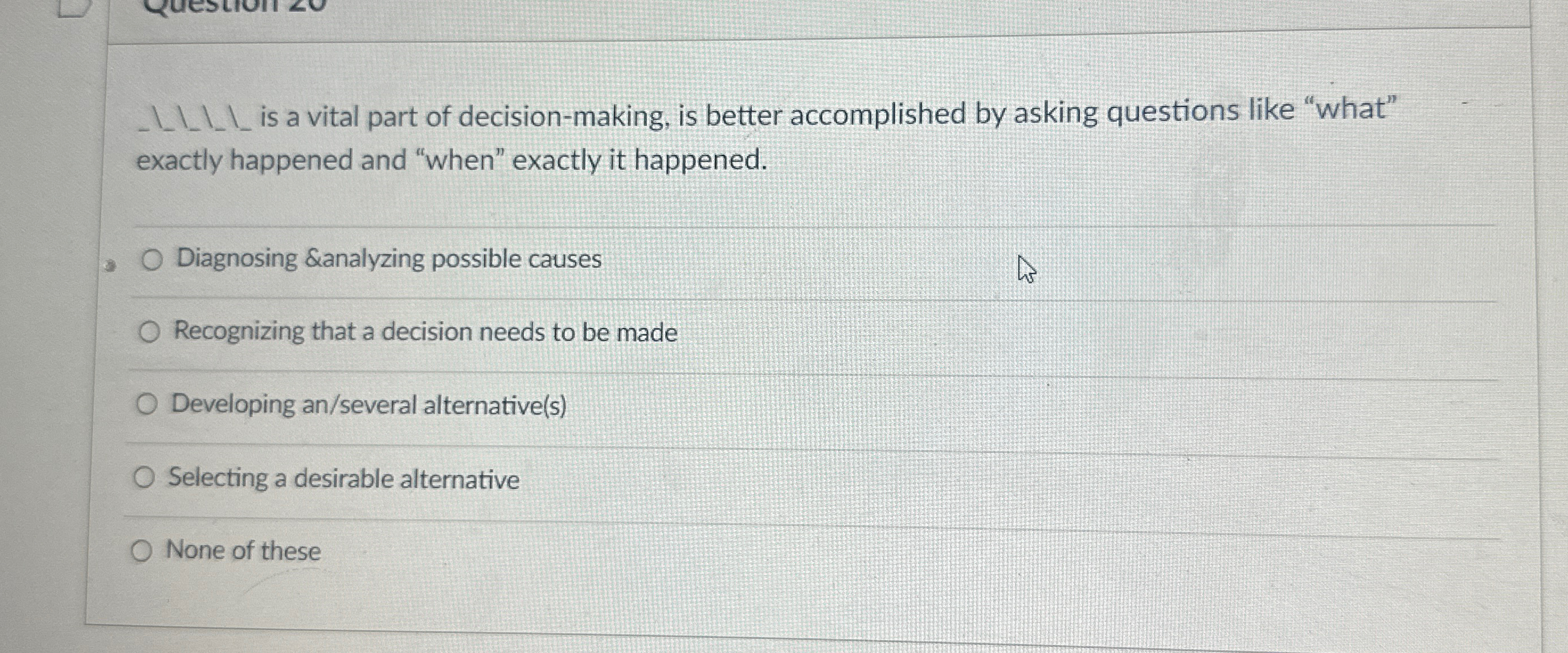  dotsdots?????is a vital part of decision-making, is better accomplished by asking