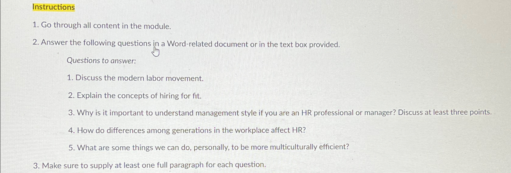  Instructions Go through all content in the module. Answer the following