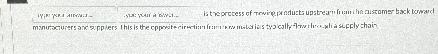  type your answer... type your answer... is the process of moving