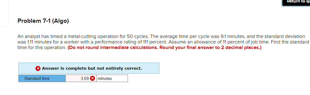  Problem 7-1(Algo) An analyst has timed a metal-cutting operation for 50
