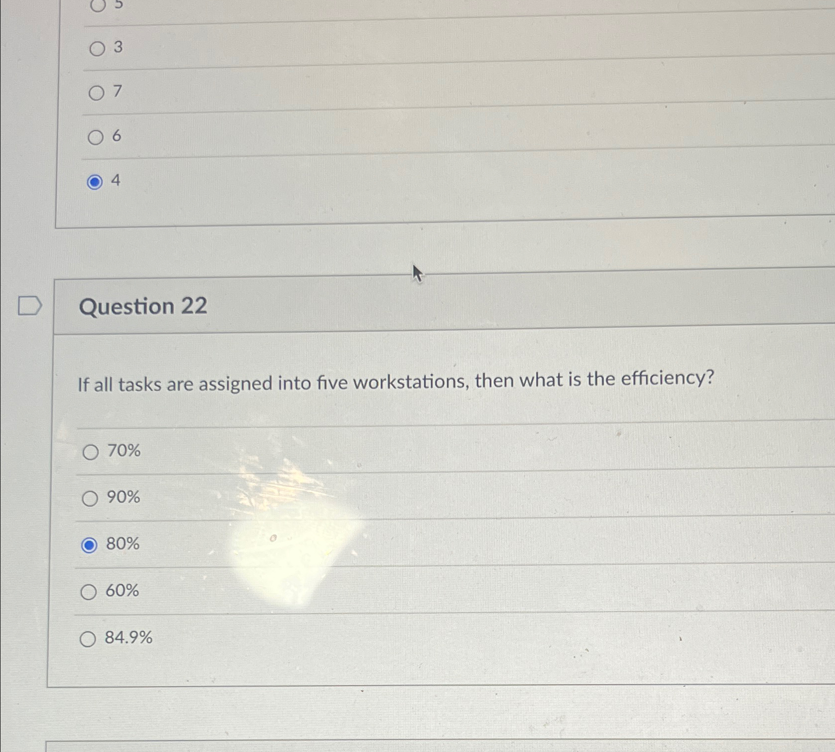  3 7 6 4 Question 22 If all tasks are assigned