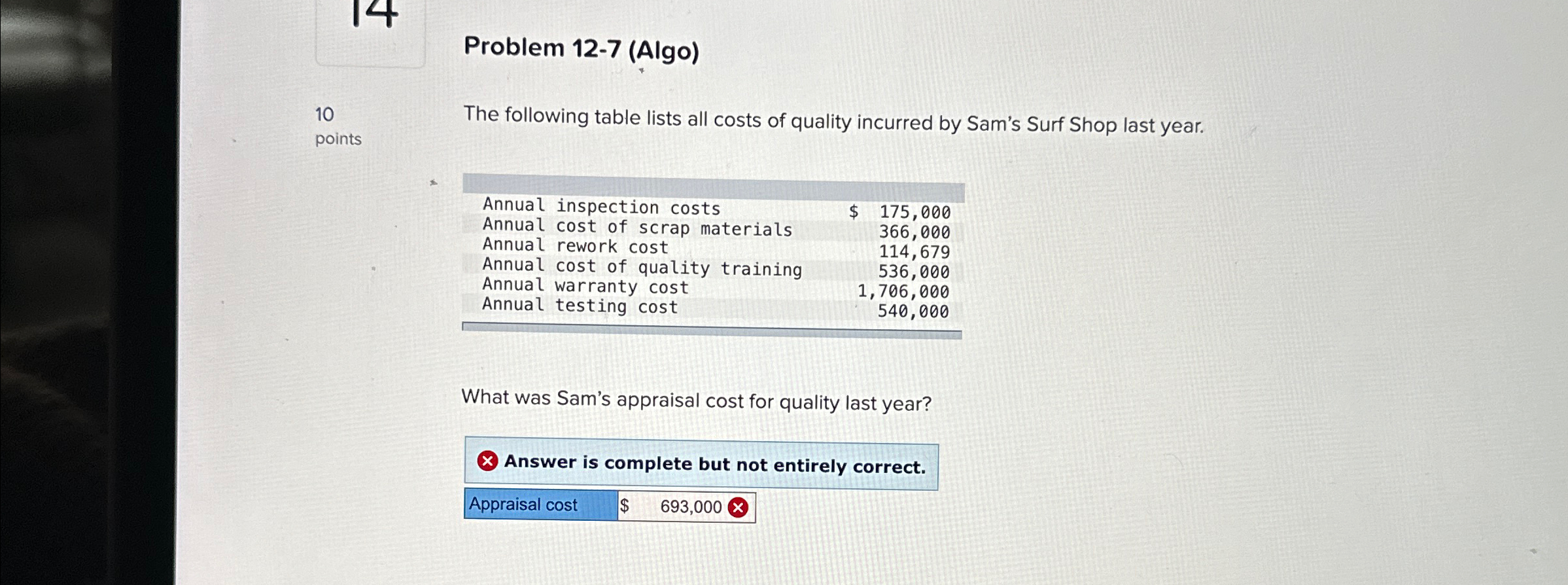  Problem 12-7(Algo) 10 The following table lists all costs of quality
