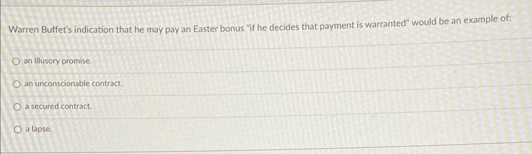  Warren Buffet's indication that he may pay an Easter bonus "if