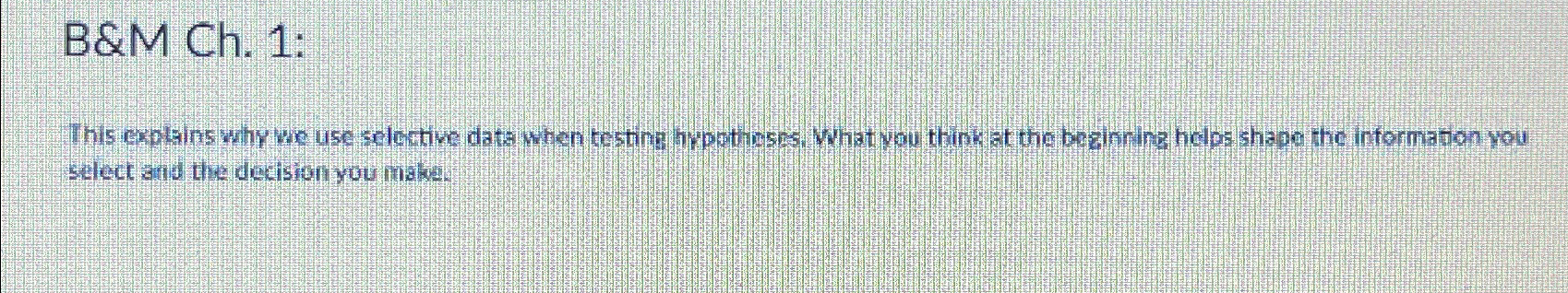  B&M Ch.1: This explairs why we use selactive data when trsting