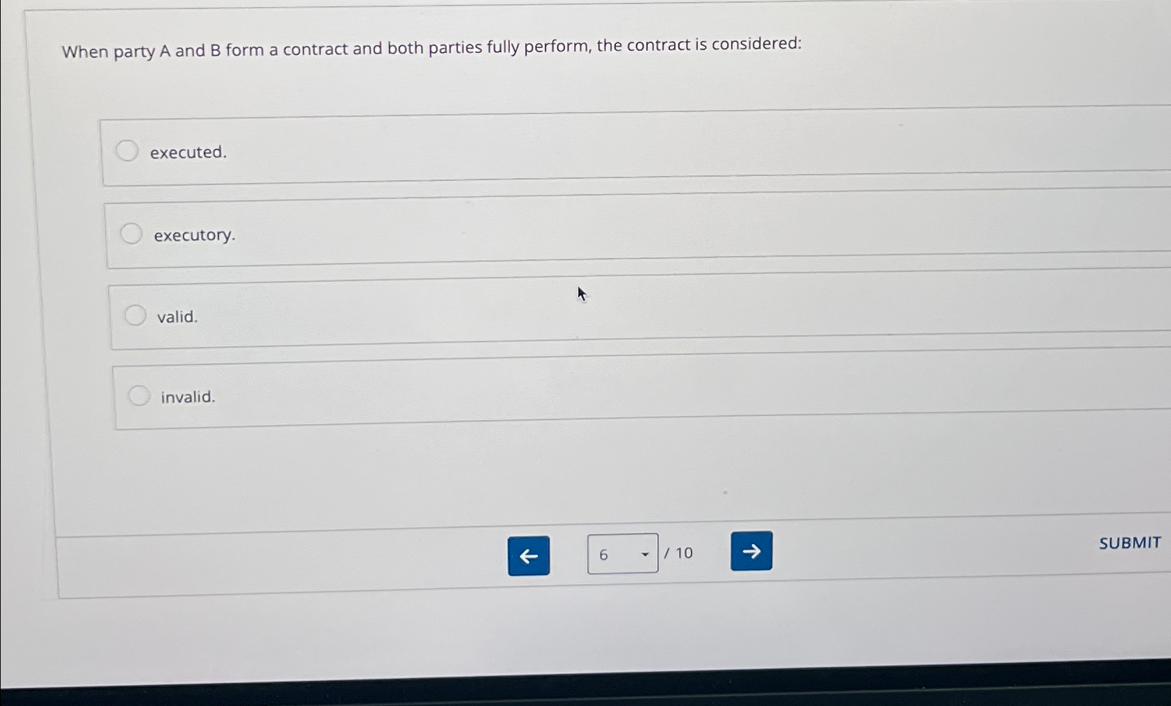  When party A and B form a contract and both parties