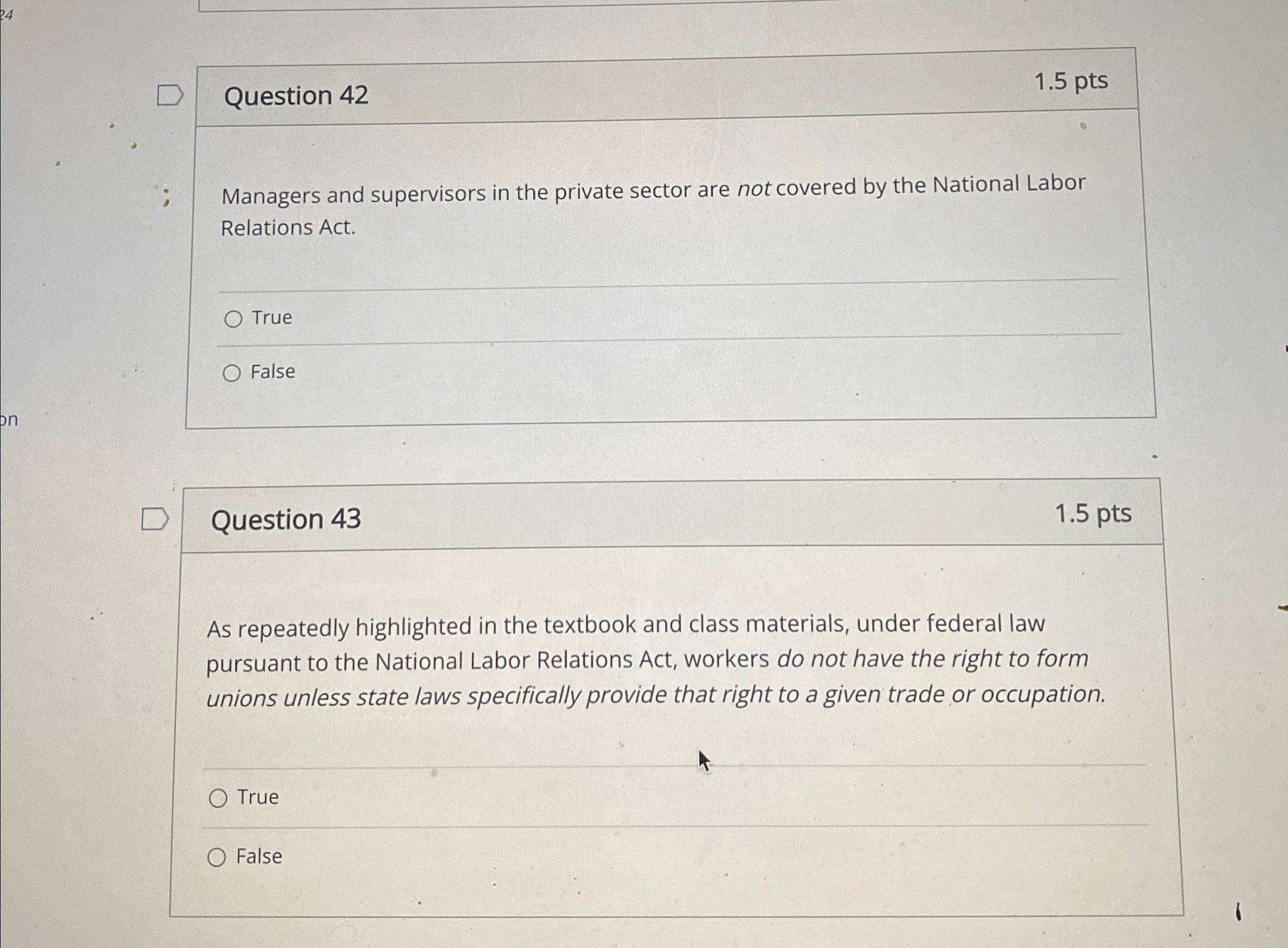  Question 42 1.5pts Managers and supervisors in the private sector are