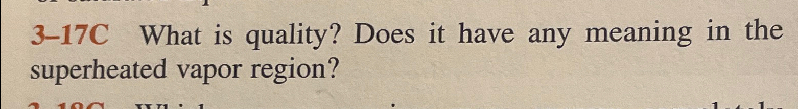  3-17C What is quality? Does it have any meaning in the