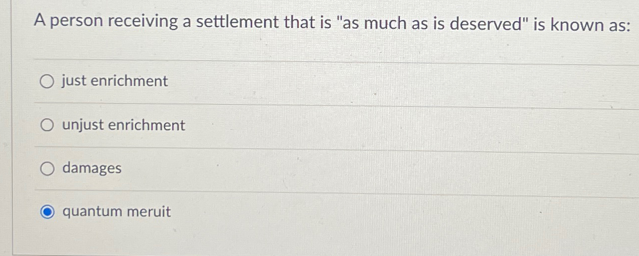  A person receiving a settlement that is "as much as is
