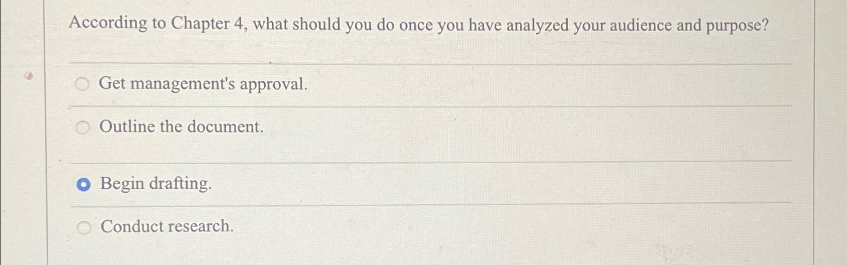  According to Chapter 4, what should you do once you have