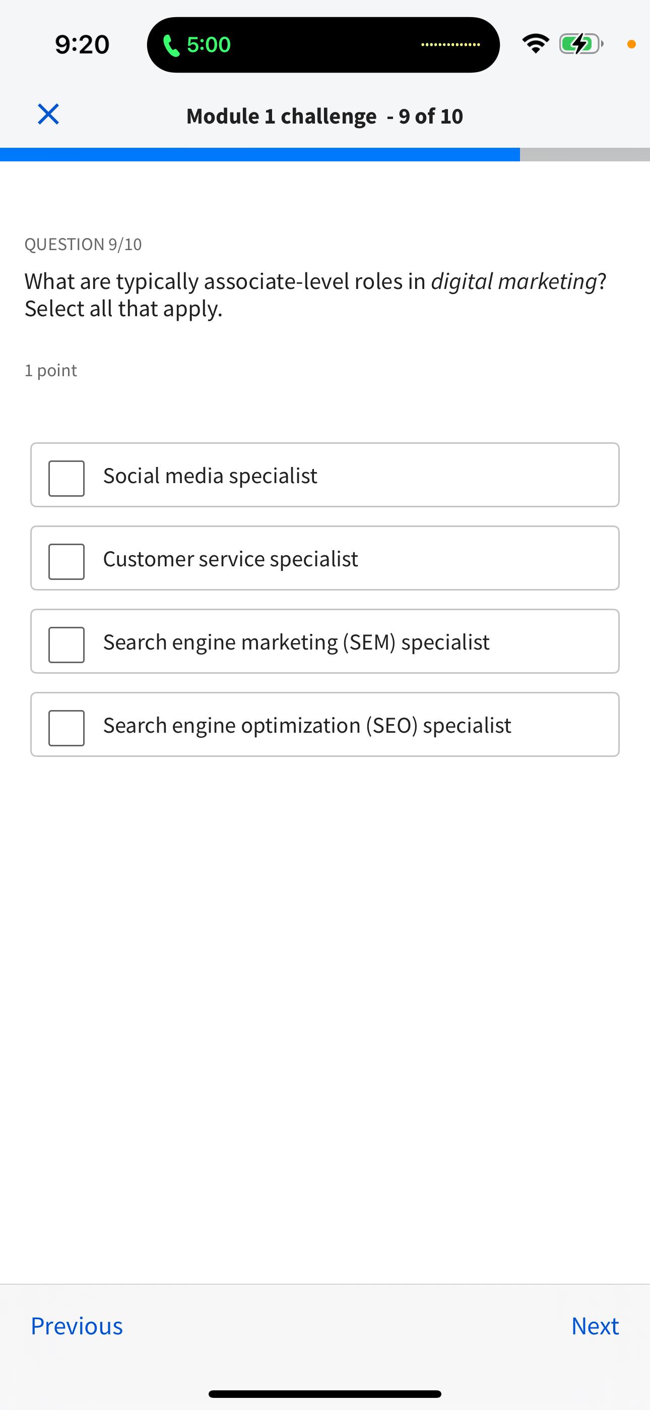  9:20 5:00 Module 1 challenge -9 of 10 QUESTION 9/10 What