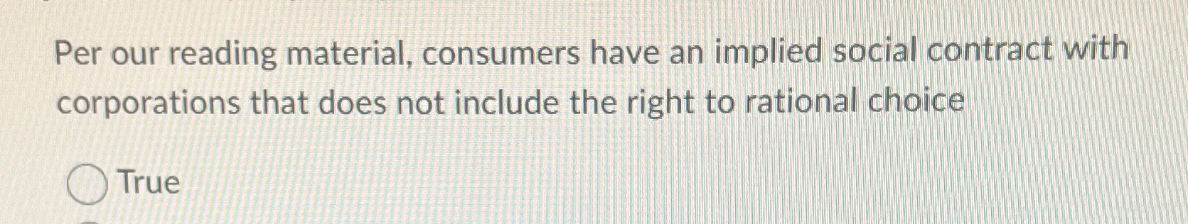  Per our reading material, consumers have an implied social contract with