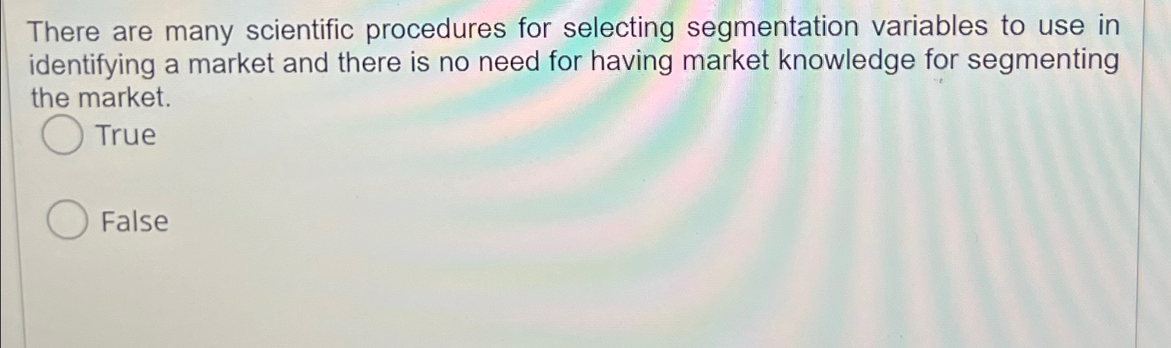  There are many scientific procedures for selecting segmentation variables to use