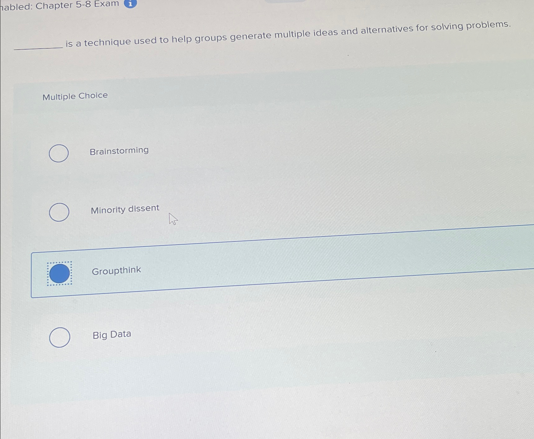  habled: Chapter 5-8 Exam i is a technique used to help