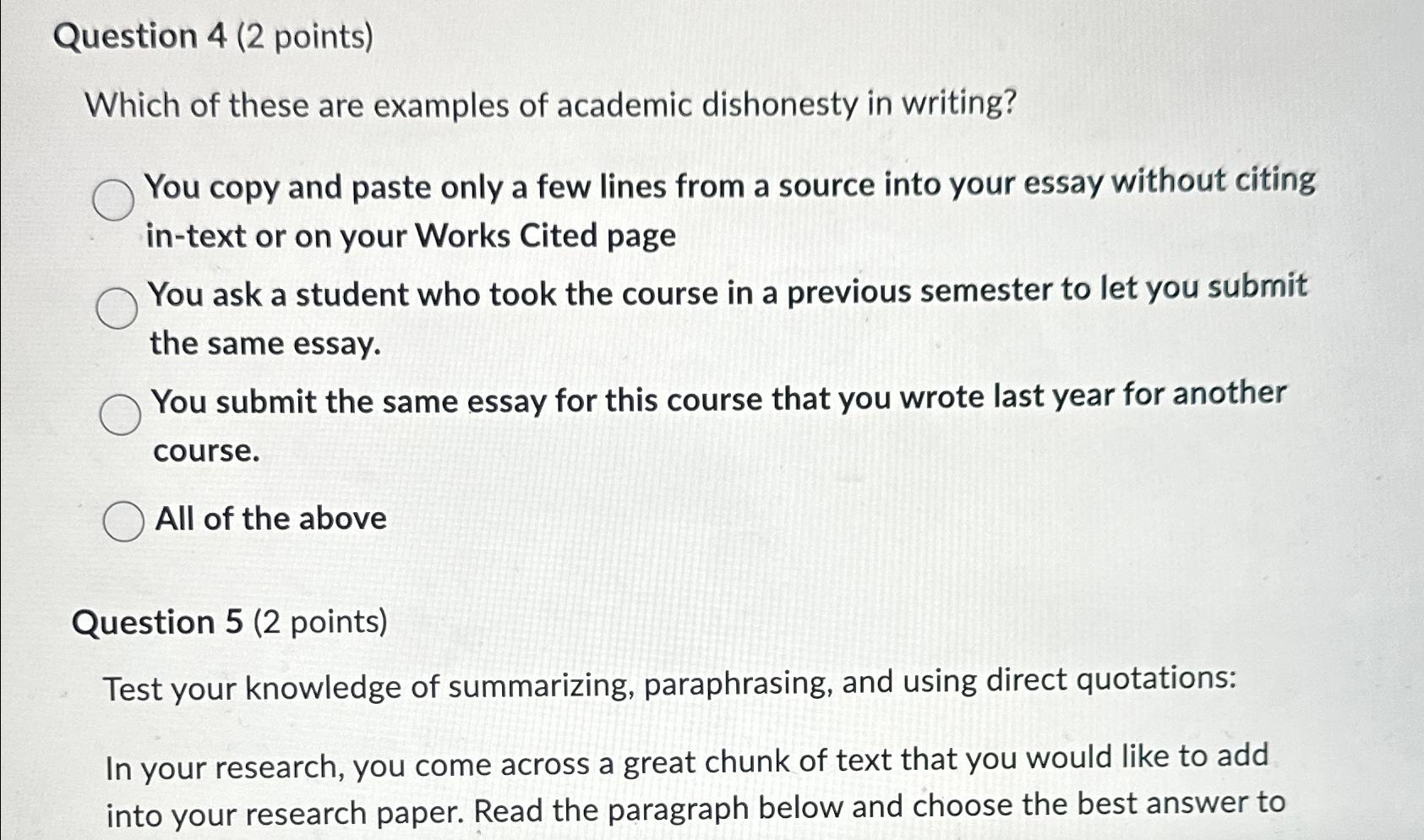  Question 4(2 points) Which of these are examples of academic dishonesty