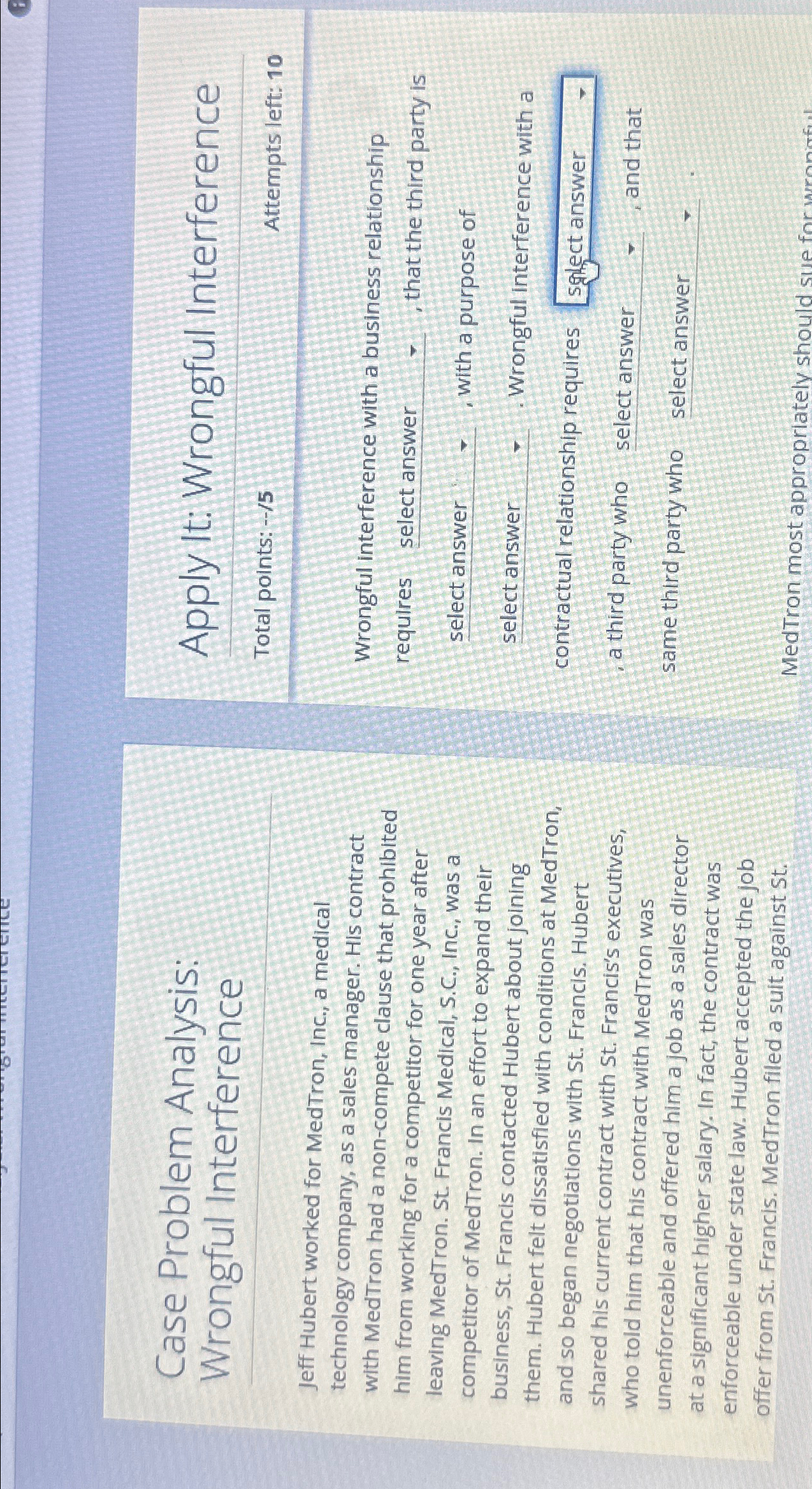  Case Problem Analysis: Wrongful Interference Jeff Hubert worked for MedTron, Inc.,