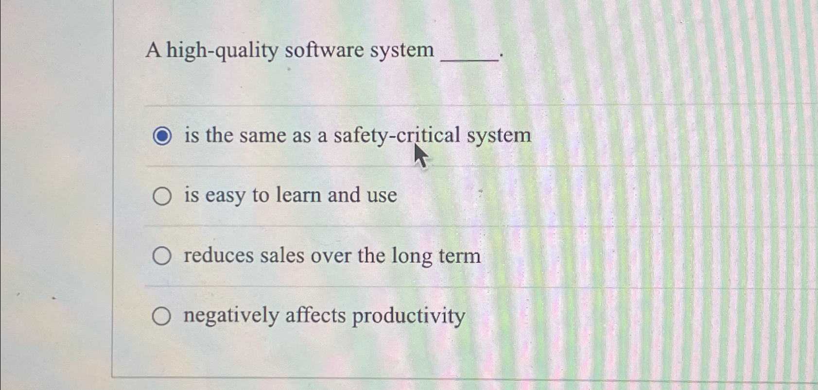  A high-quality software system is the same as a safety-critical system
