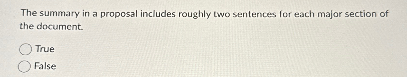  The summary in a proposal includes roughly two sentences for each