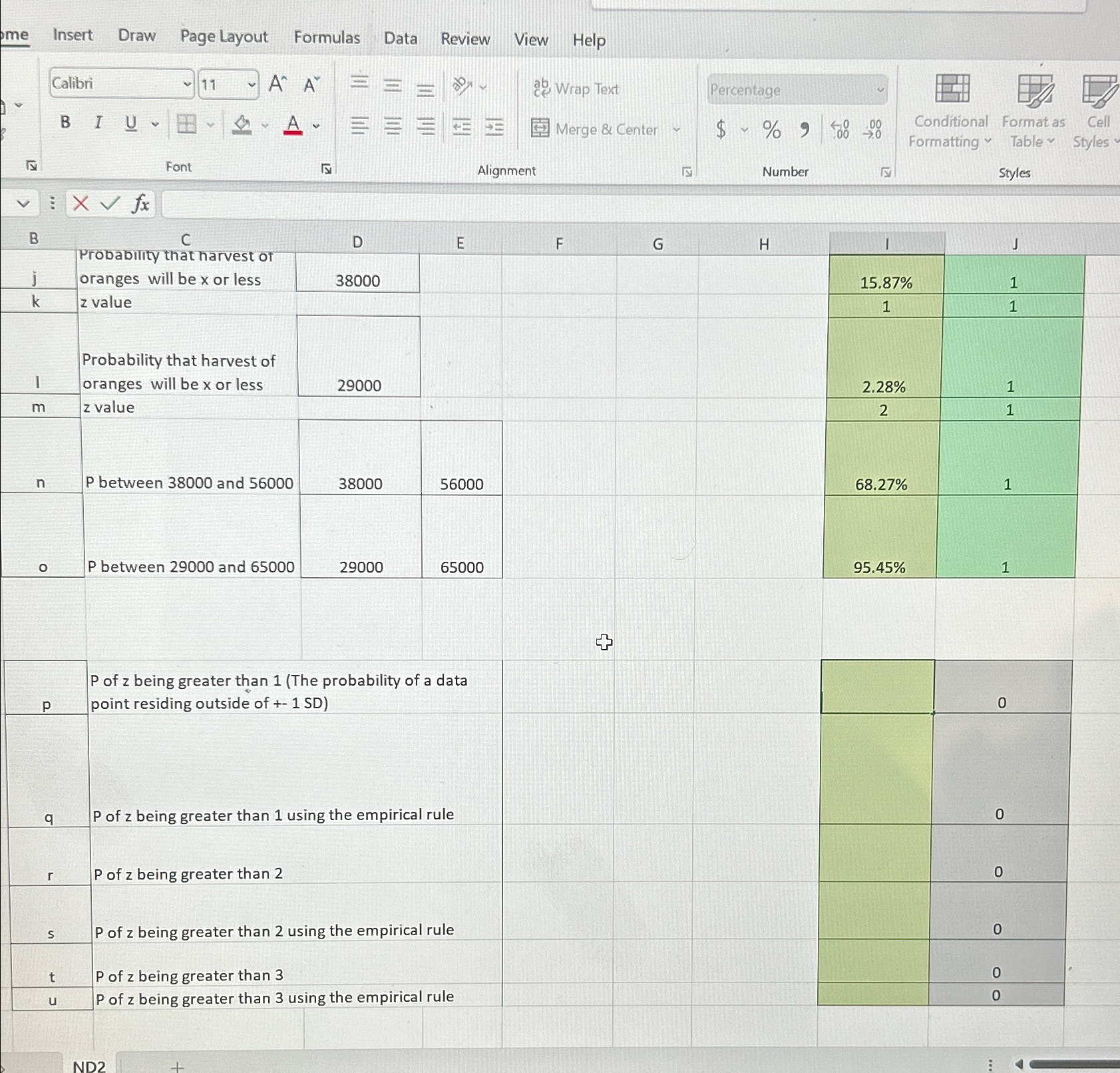  Average harvest is 47,000 Standard Deviation: 9,000 Plaese answer P to