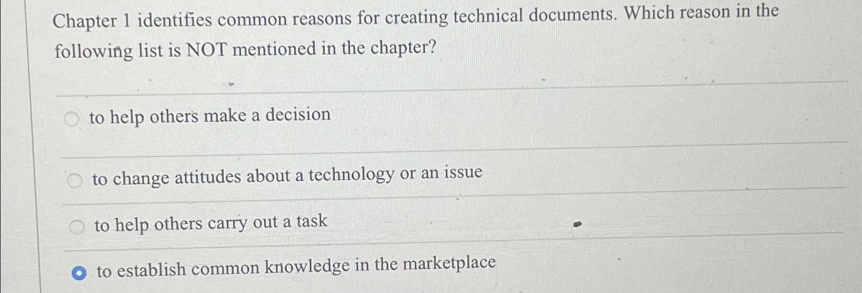  Chapter 1 identifies common reasons for creating technical documents. Which reason