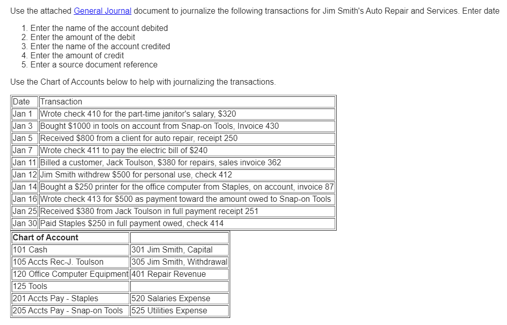  Use the attached General Journal document to journalize the following transactions