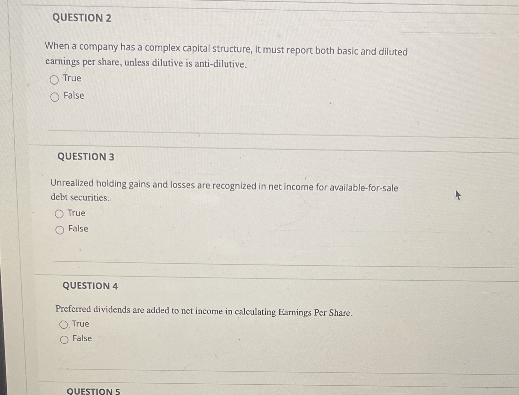  QUESTION 2 When a company has a complex capital structure, it