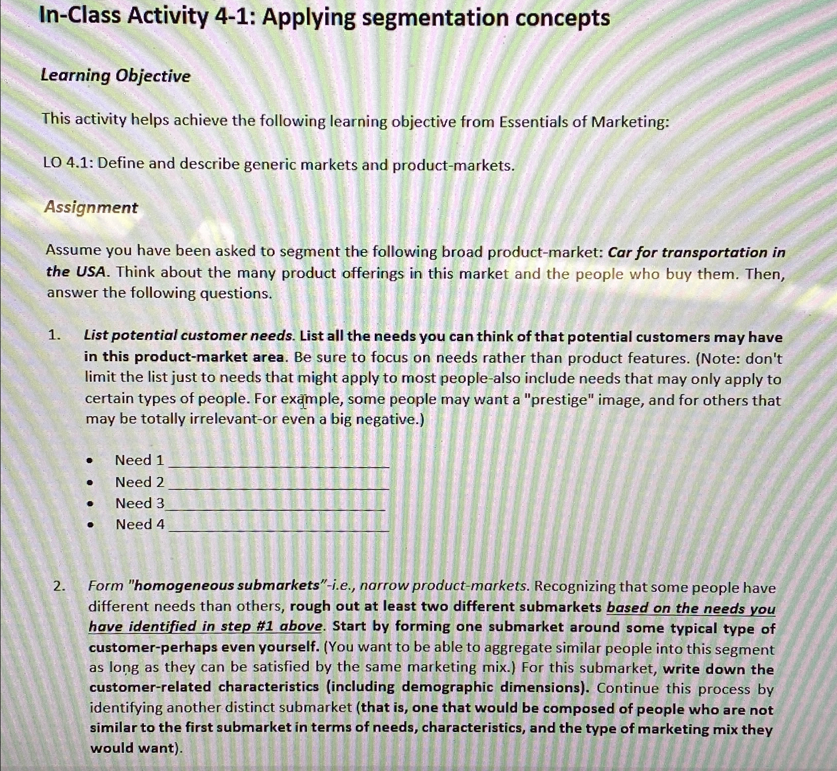  In-Class Activity 4-1: Applying segmentation concepts Learning Objective This activity helps