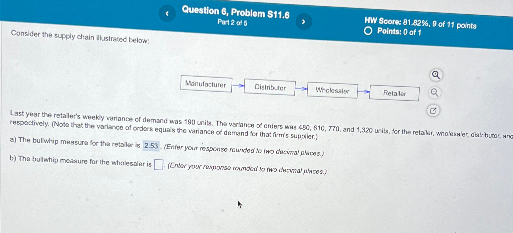  Question 6, Problem S11.6 Part 2 of 5 HW Score: 81.82%,9