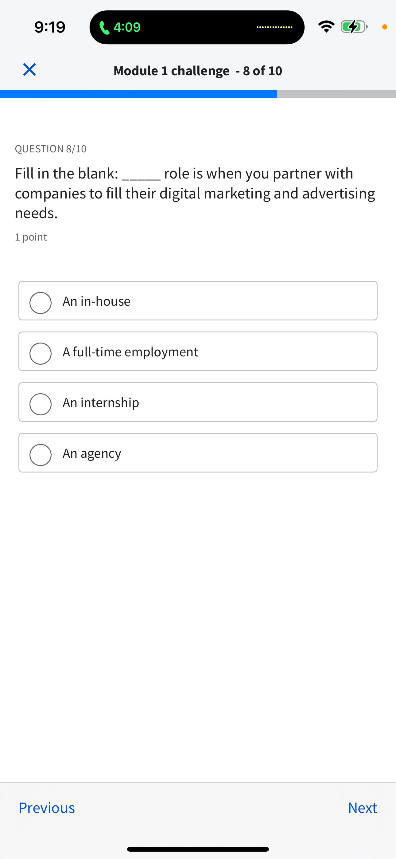  9:19 4:09 Module 1 challenge -8 of 10 QUESTION 8/10 Fill