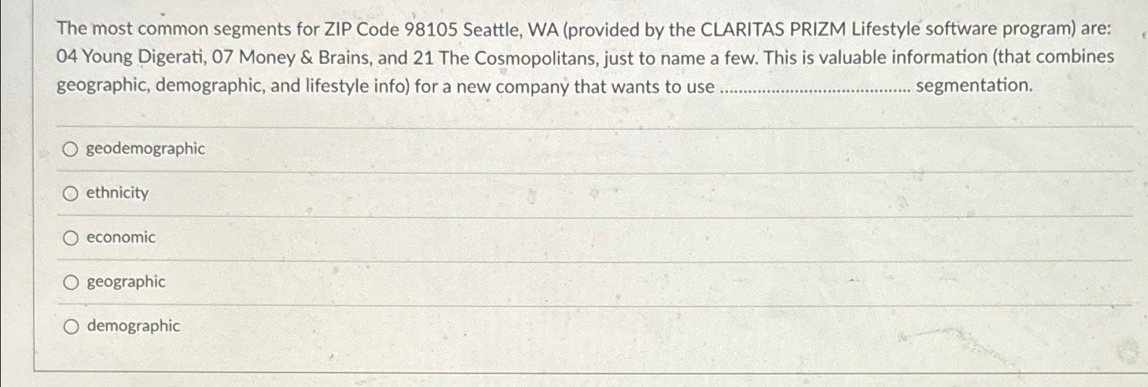  The most common segments for ZIP Code 98105 Seattle, WA (provided