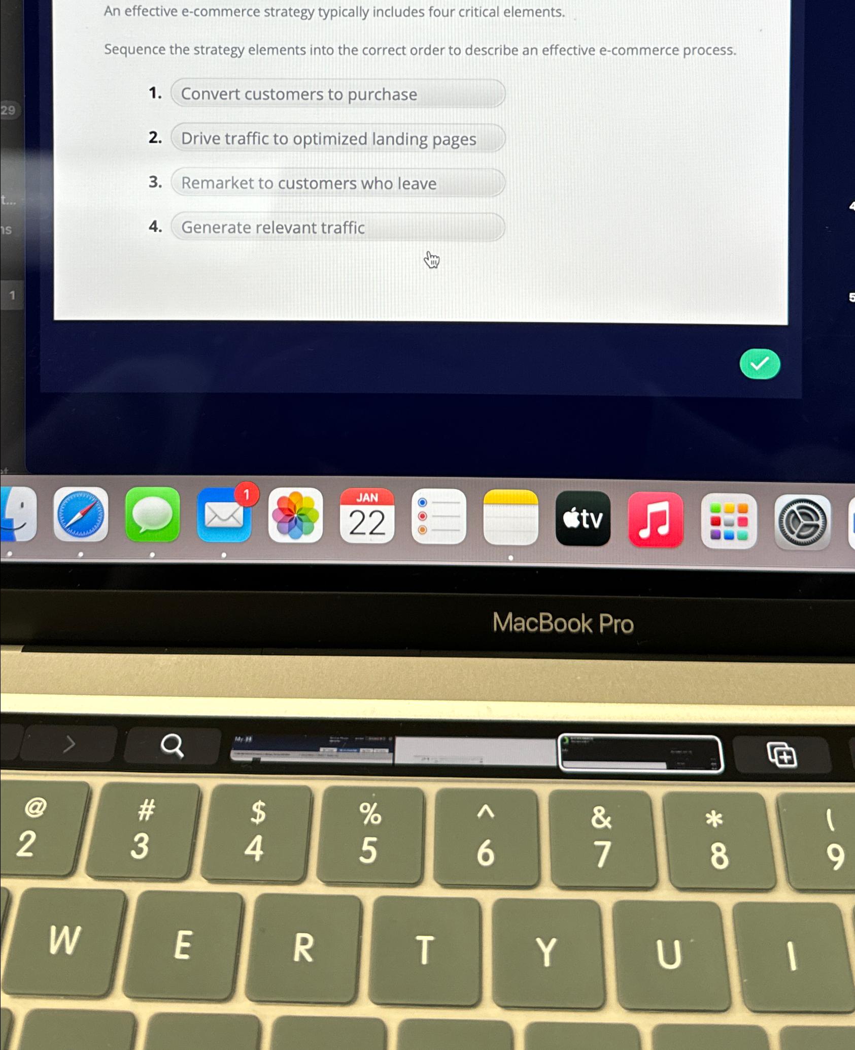  An effective e-commerce strategy typically includes four critical elements. Sequence the