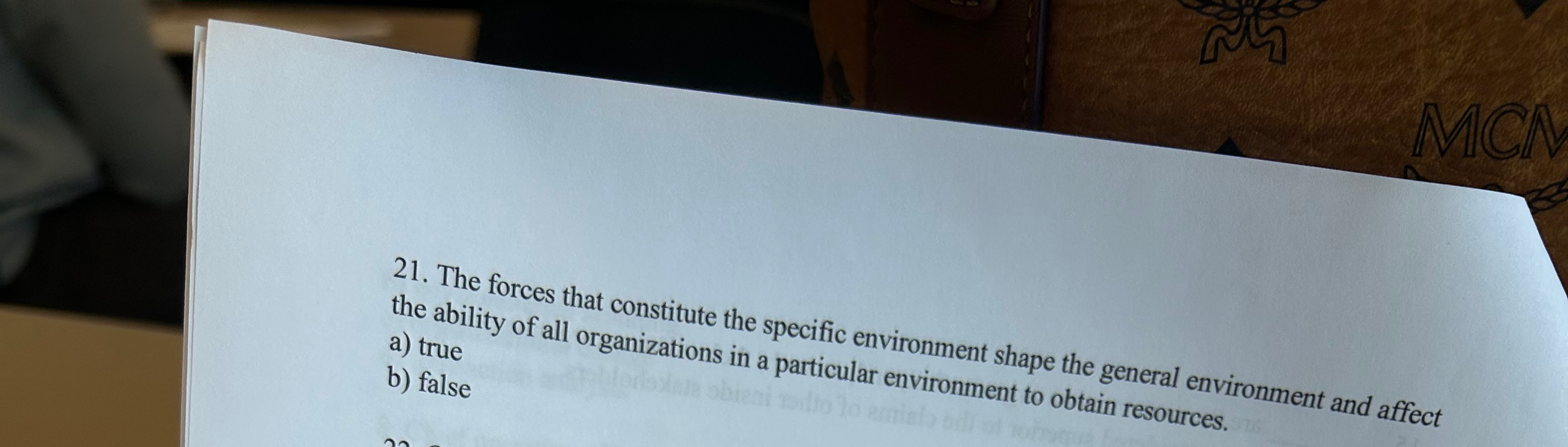  The forces that constitute the specific environment shape the general environment
