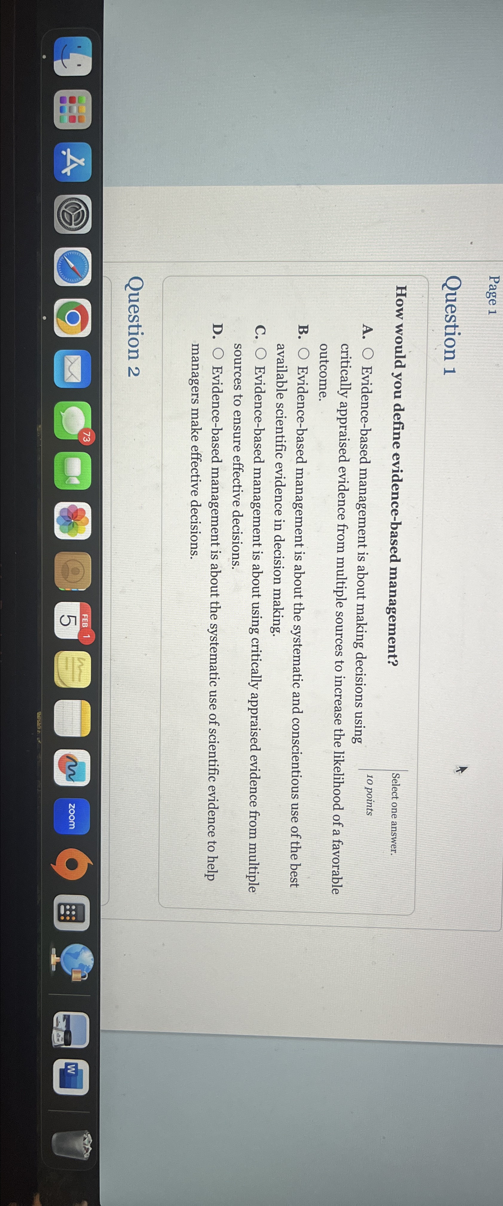  Page 1 Question 1 How would you define evidence-based management? Select