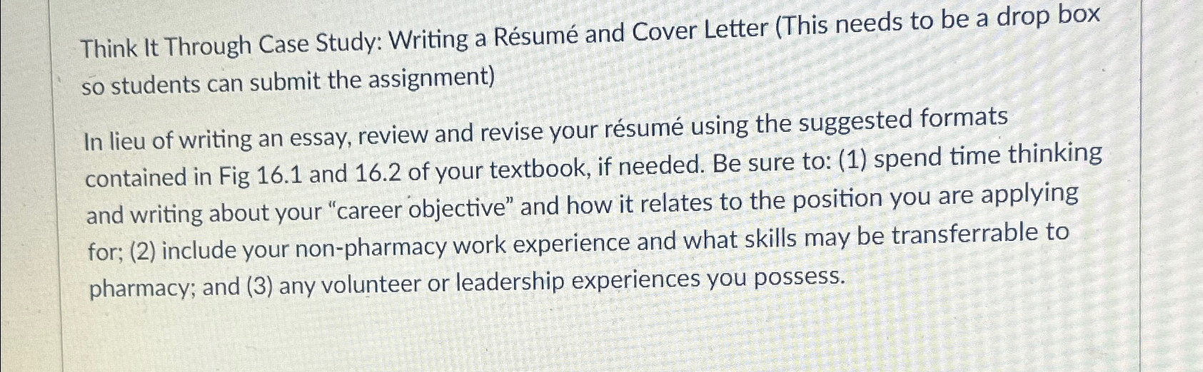  Think It Through Case Study: Writing a Rsum and Cover Letter