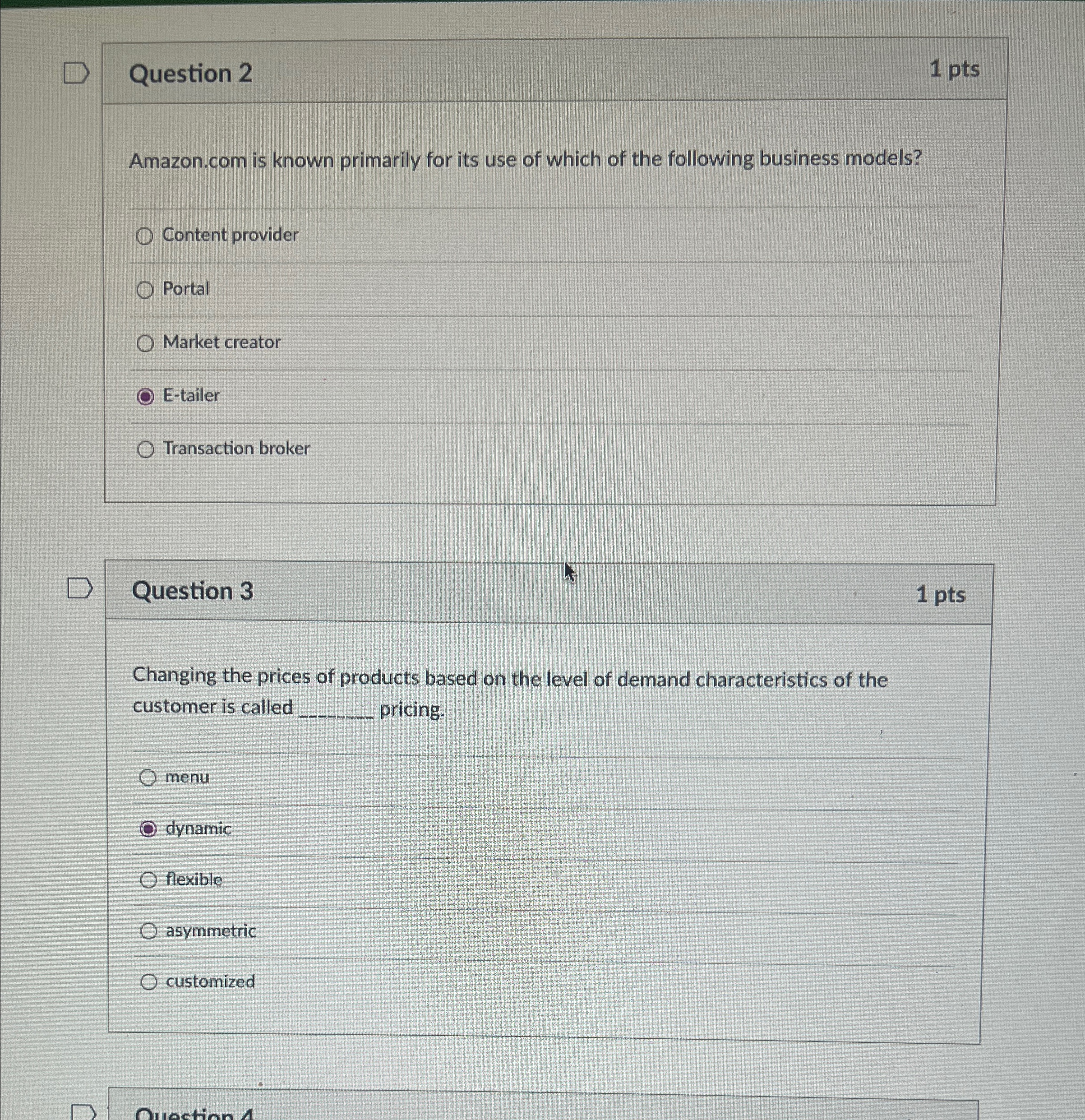  Question 2 1pts Amazon.com is known primarily for its use of