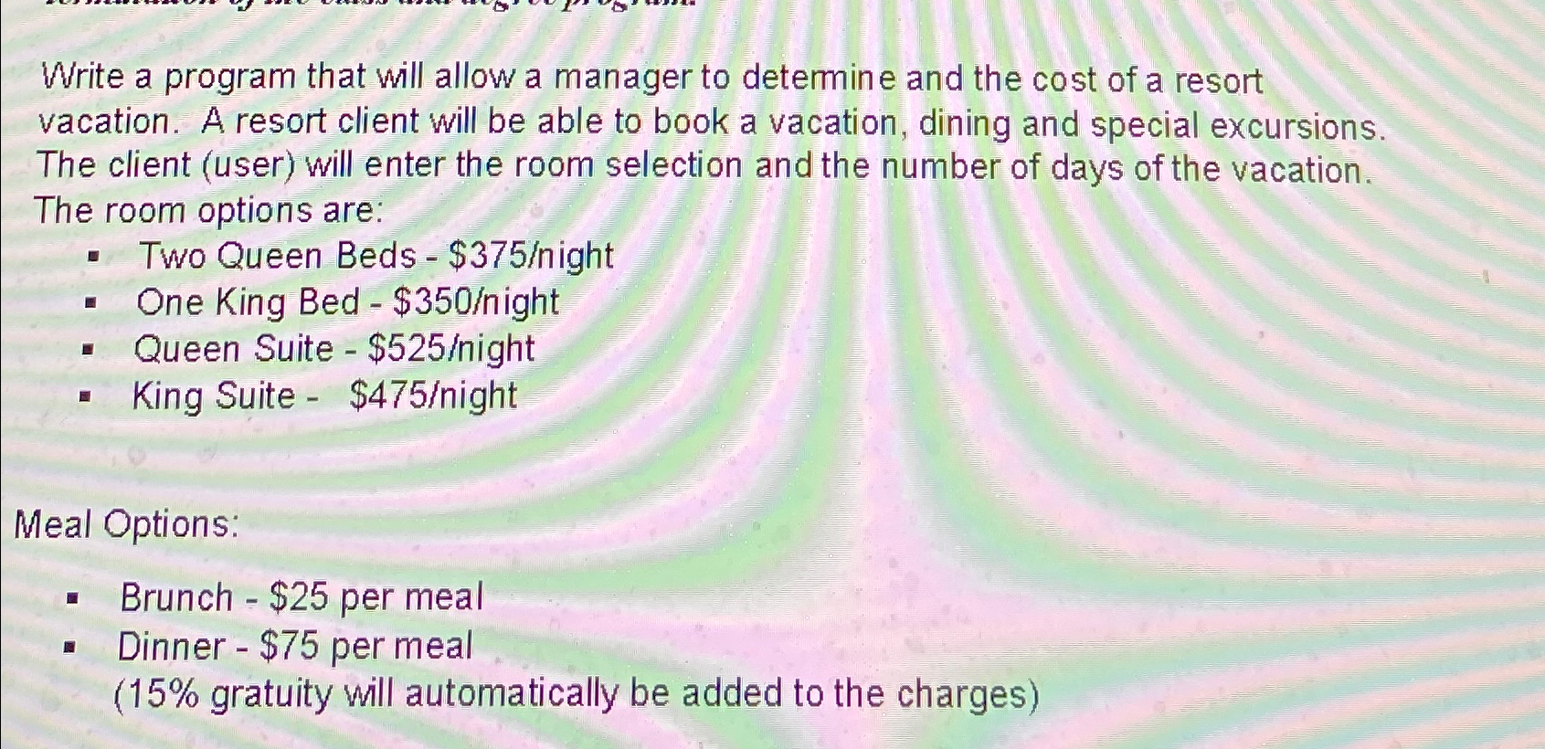  Write a program that will allow a manager to determine and