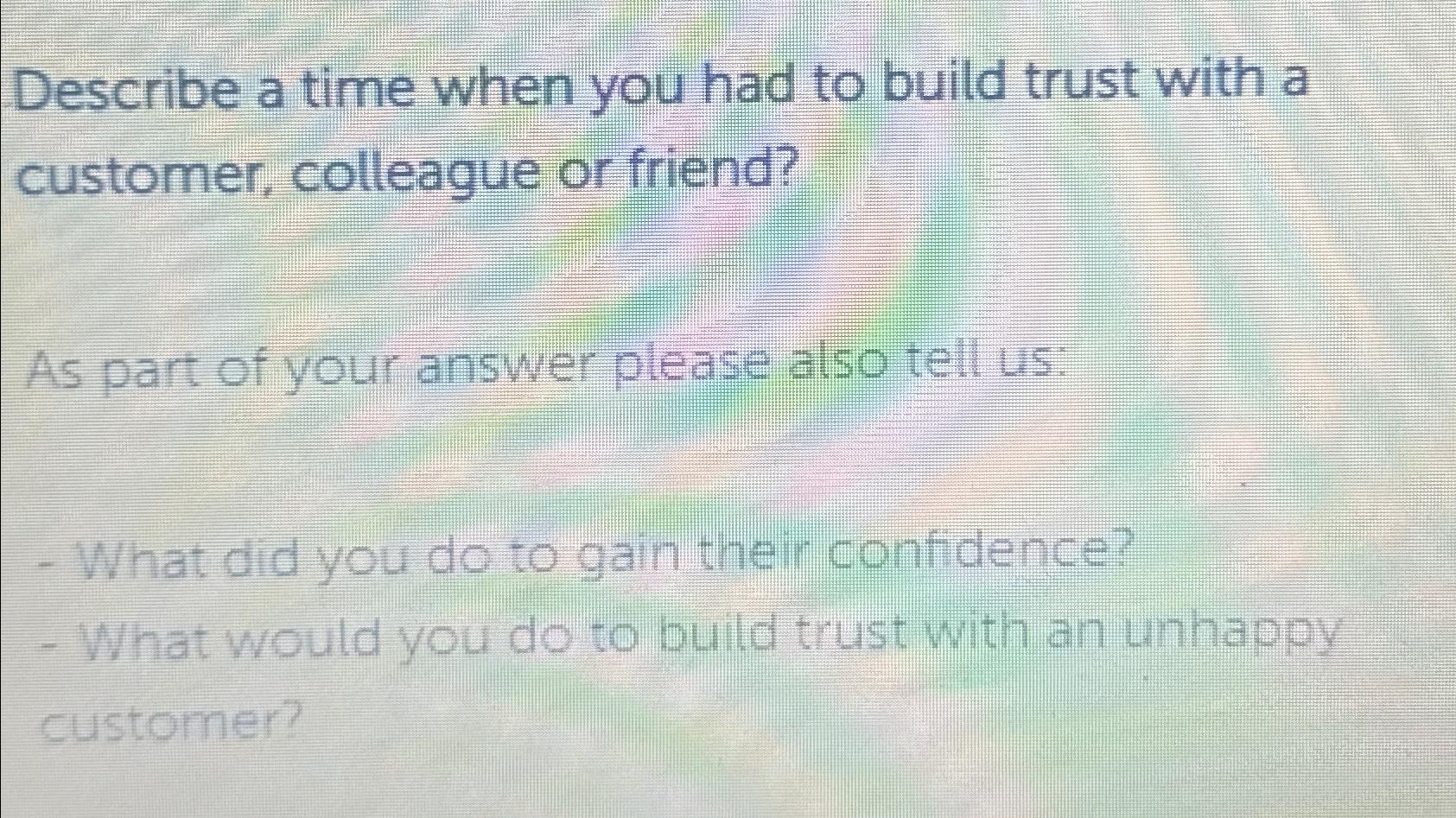  Describe a time when you had to build trust with a