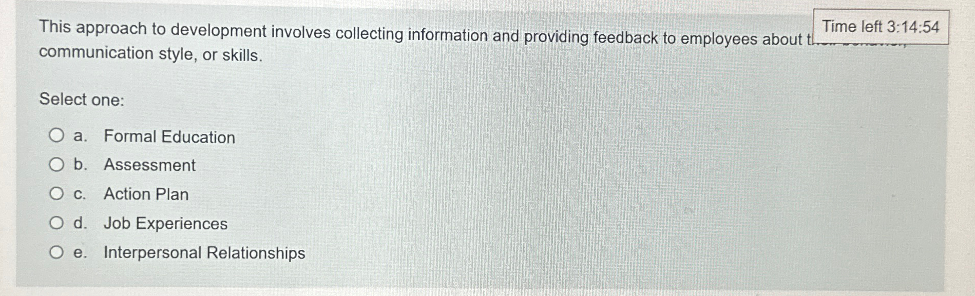  This approach to development involves collecting information and providing feedback to