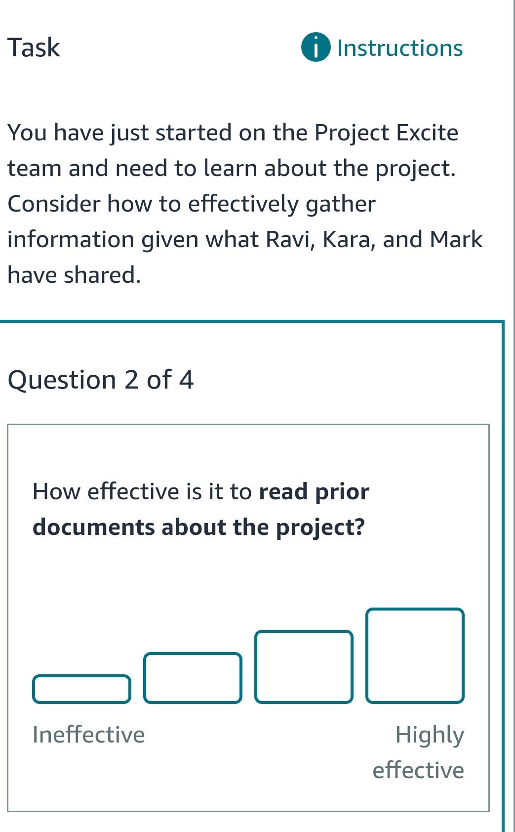  Task i Instructions You have just started on the Project Excite