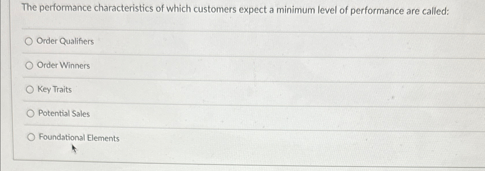  The performance characteristics of which customers expect a minimum level of