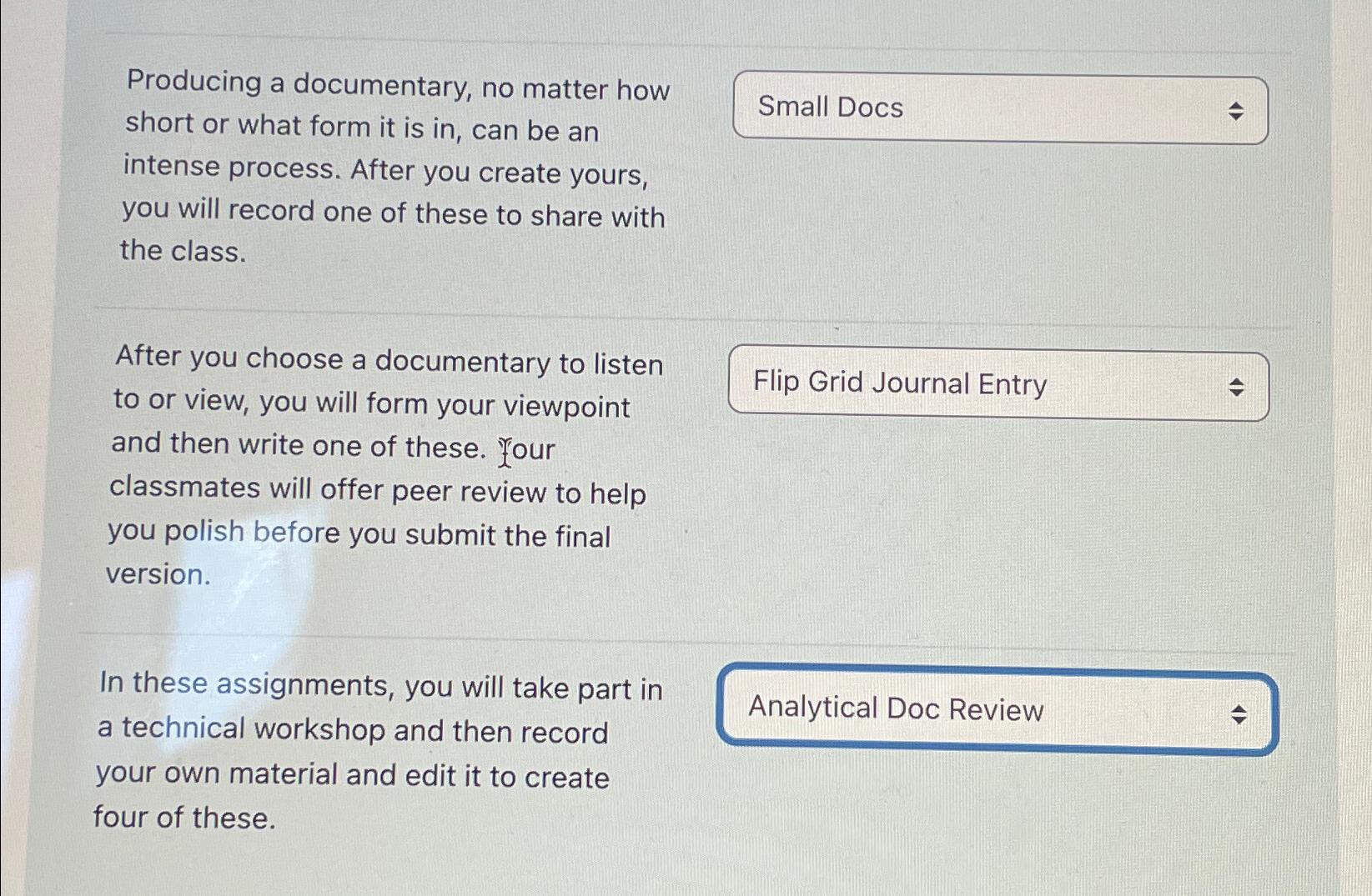  Producing a documentary, no matter how short or what form it