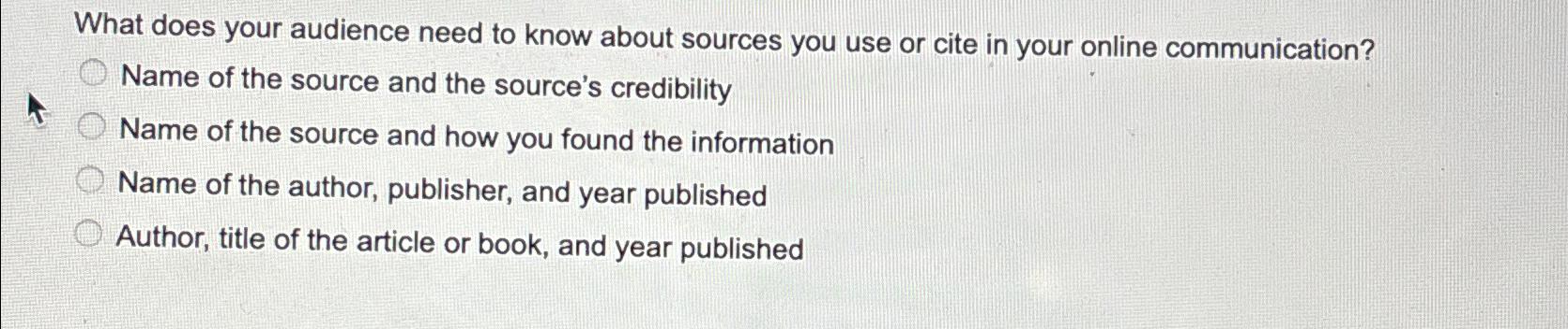  What does your audience need to know about sources you use