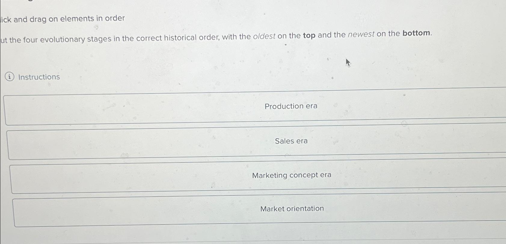  ick and drag on elements in order ut the four evolutionary