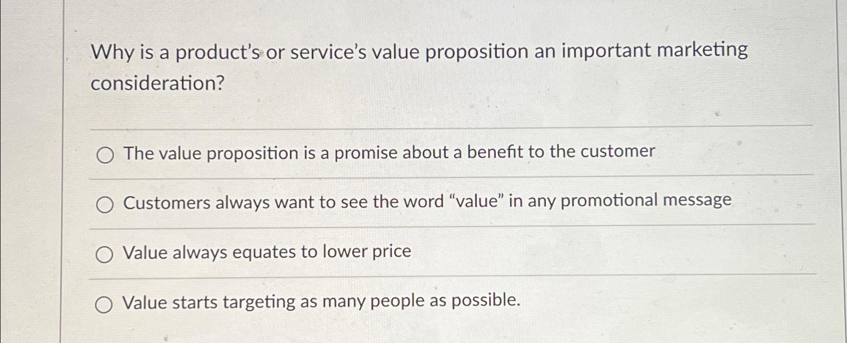  Why is a product's or service's value proposition an important marketing