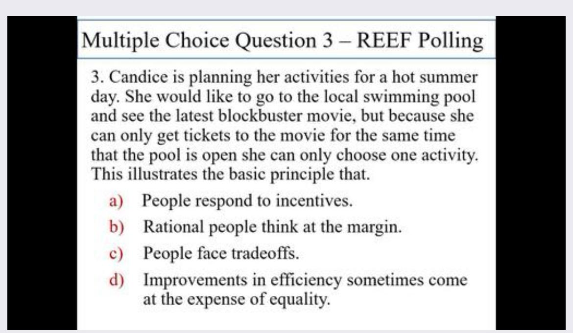  Multiple Choice Question 3- REEF Polling 3. Candice is planning her