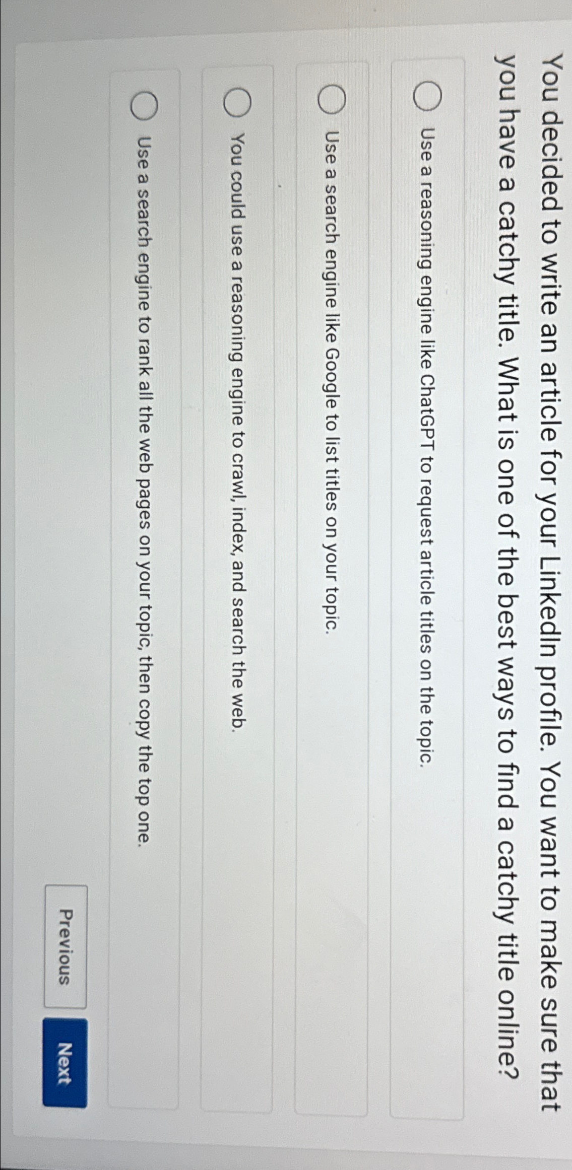  You decided to write an article for your Linkedin profile. You