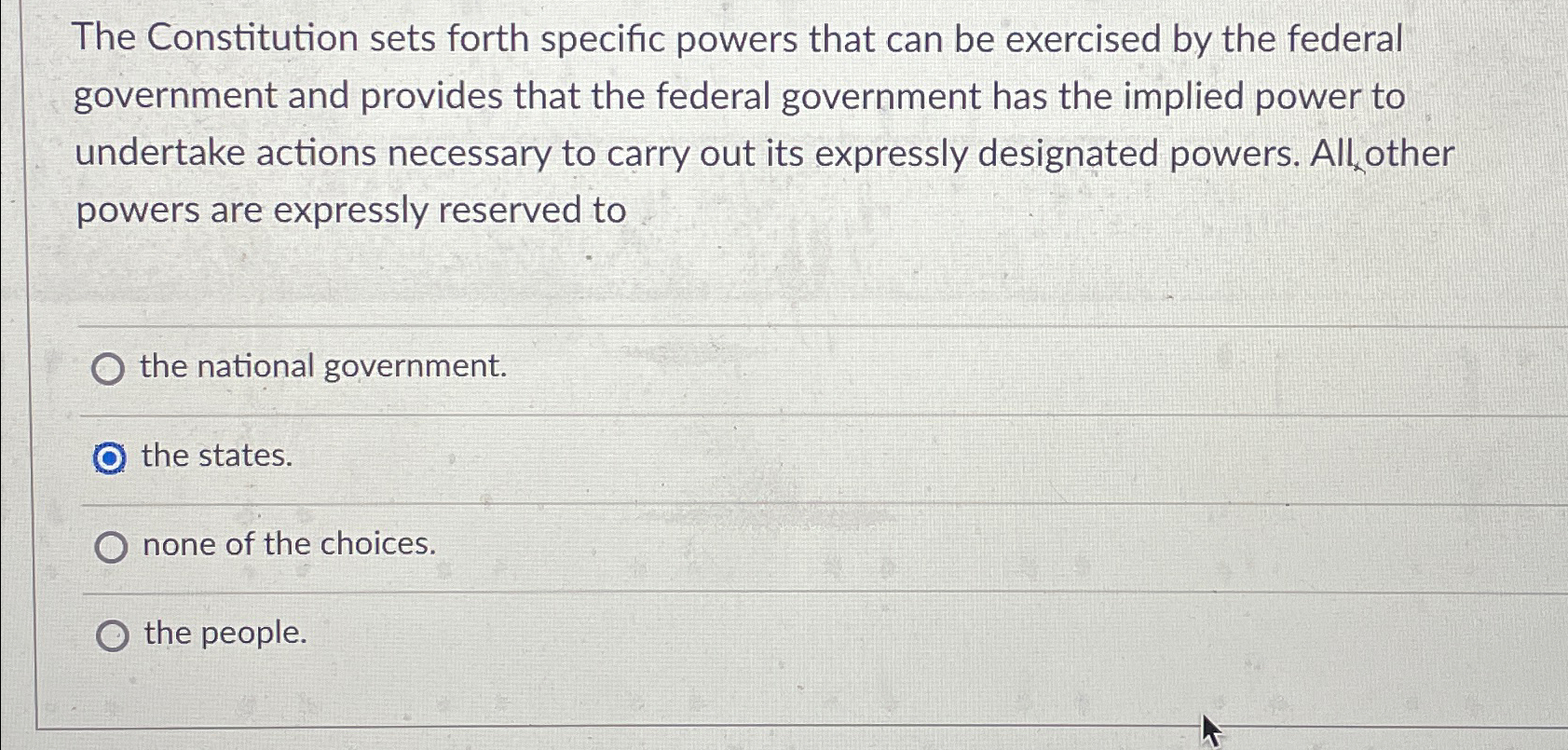  The Constitution sets forth specific powers that can be exercised by