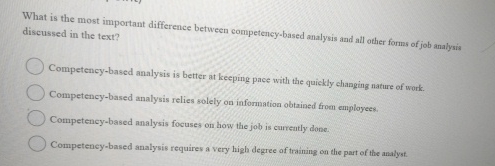  What is the most important difference between competency-based analysis and all