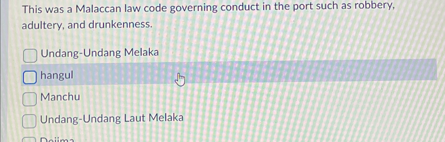  This was a Malaccan law code governing conduct in the port