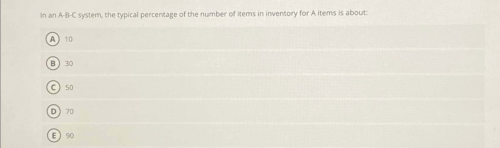  In an A-B-C system, the typical percentage of the number of
