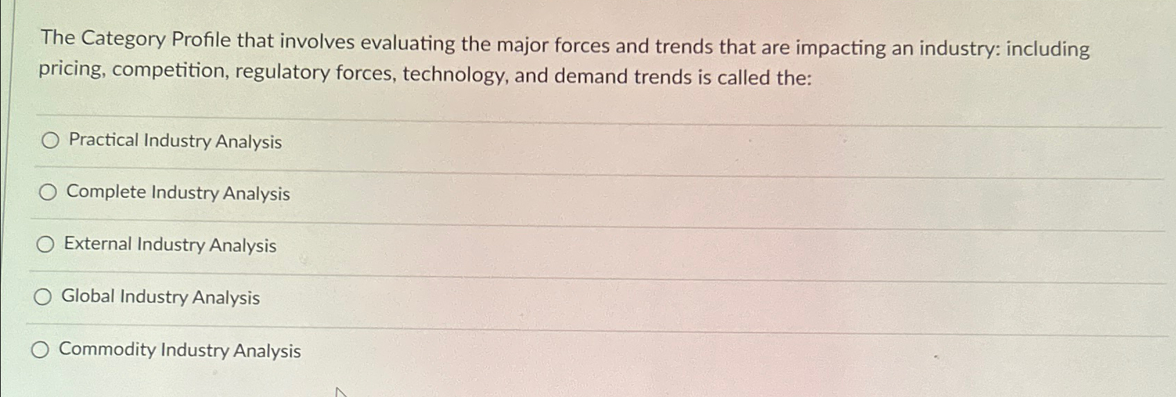  The Category Profile that involves evaluating the major forces and trends